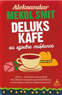 Deluks kafe za zgodne muškarce